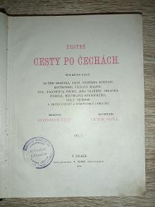 kniha - PESTRÉ CESTY PO ČECHÁCH díl 1 - rok 1891 
