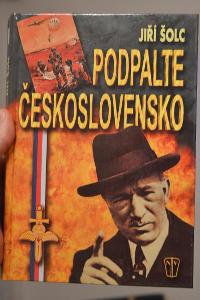 PODPALTE ČESKOSLOVENSKO - Jiří Šolc