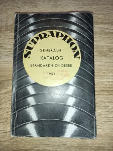 katalog - GENERÁLNÍ KATALOG STANDARDNÍCH DESEK SUPRAPHON  rok 1955 RRR