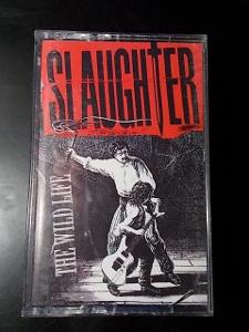 SLAUGHTER .......... IMPORT USA ! / MC originál kaseta