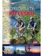 Super cena-Cyklovýlety po Česku, velmi dobrý stav!!!!!!!!!!!!
