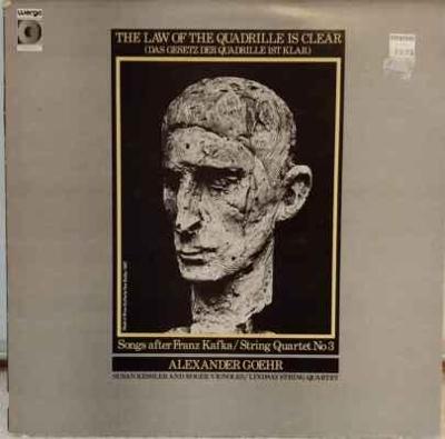 LP Alexander Goehr - The Law Of The Quadrille Is Clear, 1983 EX