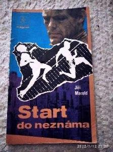 Start do neznáma - Jiří Marold