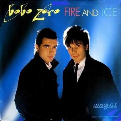 LP BO BO ZERO- Fire And Ice (12"Maxi Single)