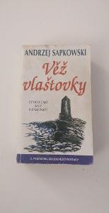 Andrzej Sapkowski - Věž vlaštovky 