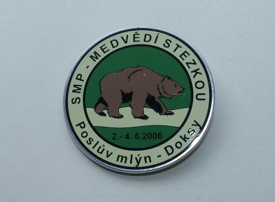 Odznak - Sraz mládeže v přírodě Medvědí stezkou Poslův mlýn Doksy 2006