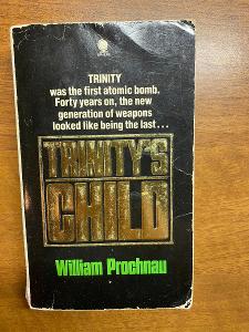 William Prochnau: Trinity's Child (1985, anglicky)