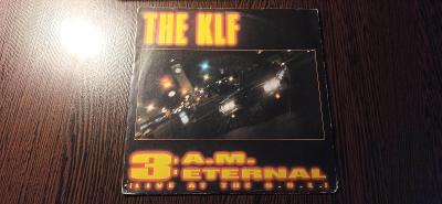 The KLF - 3 A.M. Eternal (Live At The S.S.L.) - SP vinyl - 1990