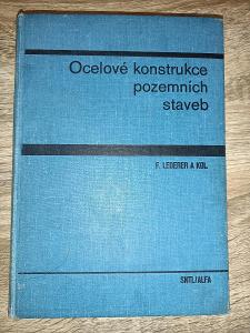 kniha - OCELOVÉ KONSTRUKCE POZEMNÍCH STAVEB - F. Lederer - rok 1971 