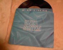 BLUE SYSTEM-MY BED IS TOO BIG-SP-1988.