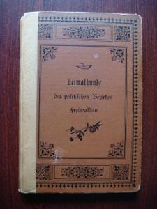 Kniha; Heimatkundf Freiwaldau; Jeseník; Zlaté Hory; Ondřejovice; Rejví