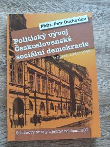 kniha - POLITICKÝ VÝVOJ ČESKOSLOVENSKÉ SOCIÁLNÍ DEMOKRACIE - 1945-48 
