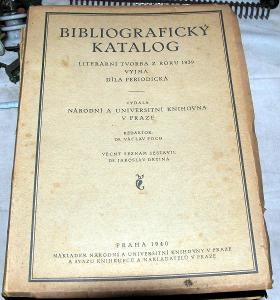 BIBLIOGRAFICKÝ KATALOG - LITERÁRNÍ TVORBA ROKU 1939 NÁRODNÍ KNIHOVNA