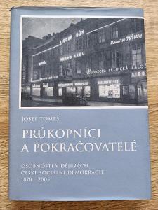 kniha - PRŮKOPNÍCI A POKRAČOVATELÉ česká demokracie - 1878 - 2005 