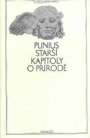 Antická knihovna  -PLINIUS STARŠÍ - KAPITOLY O PŘÍRODĚ 