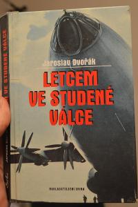 LETCEM VE STUDENÉ VÁLCE - Jaroslav Dvořák