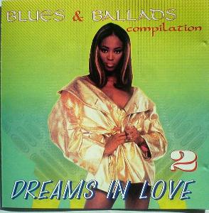 CD Dreams In Love 2 - Blues & Ballads Compilation 