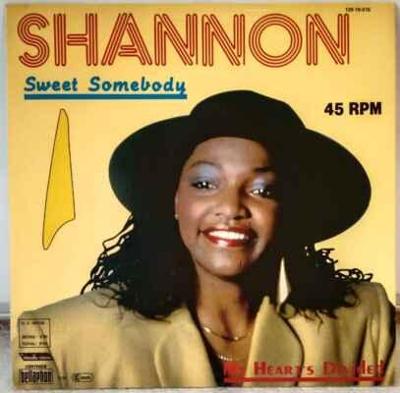 Shannon - Sweet Somebody / My Heart's Divided, 1984 EX