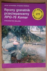 MONOGRAFIE TBiU BELLONA 177 - GRANATNIK PRZECIWPANCERNY RPG-76 KOMAR