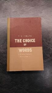 The choice of words - A book of synonyms Collins