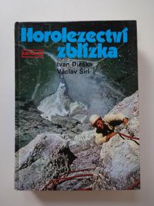 Horolezectví zblízka - Ivan Dieška, Václav Širl - 1984