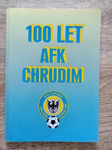 100 LET AFK CHRUDIM 1899 - 1999