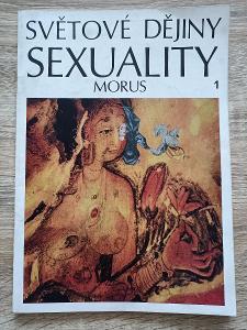 SVĚTOVÉ DĚJINY SEXUALITY 1 - MORUS - rok 1969 