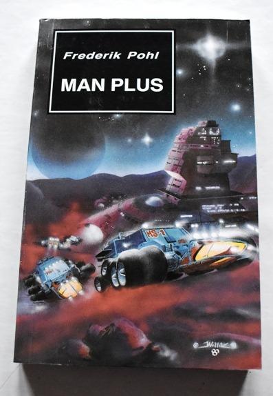 Pohl - Man Plus, NÁVRAT 1994, 249 stran, brož, nečtené