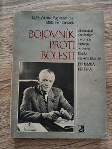 kniha - BOJOVNÍK PROTI BOLESTI ze života lékaře B. Prusíka - rok 1986