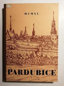 PARDUBICE  -   historie Pardubic - velmi pěkný stav -  MCMXL