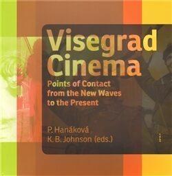 Visegrad cinema: POINTS OF CONTACT FROM THE NEW WAVES TO THE PRESENT