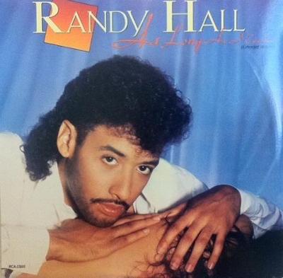 LP RANDY HALL- As Long As I Can Last  (12"Maxi Single)