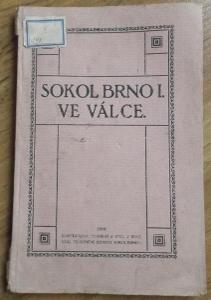 dokument - SOKOL Brno I. ve válce, výroční zprávy z let 1915 - 1918