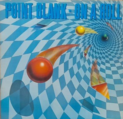 POINT BLANK-ON A ROLL