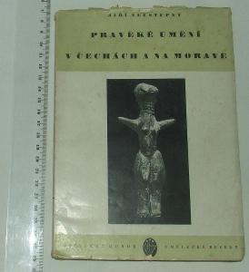 Pravěké umění v Čechách a na Moravě - J. Neustupný - 1941