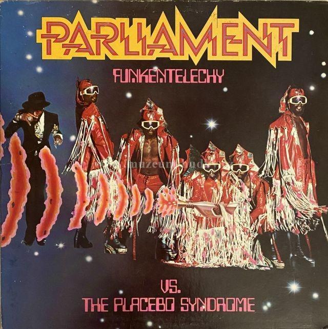 Parliament ‎– Funkentelechy Vs. The Placebo Syndrome 