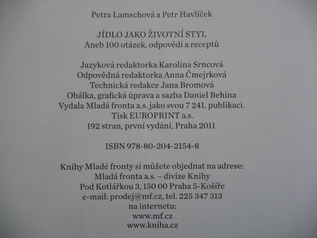 Jídlo jako životní styl - Petra Lamschová / Petr Havlíček - MF 2011 - Knihy a časopisy