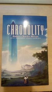 Robert Charles Wilson CHRONOLITY