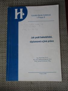 Attl Pavel - Jak psát bakalářské, diplomové a jiné práce  (1. vydání)