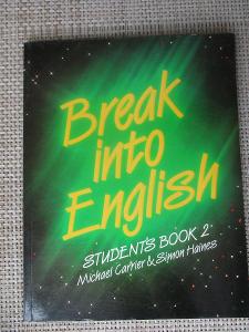 Carrier Michael & Haines Simon - Break into English Student's Book 2