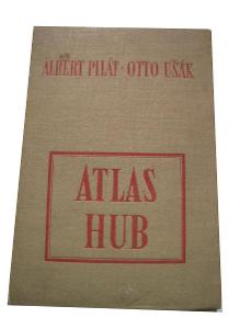 Dr. Pilát, Ušák: Atlas hub /82 barevných archů / r. 1952