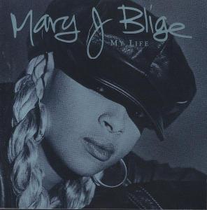 CD Mary J. Blige – My Life