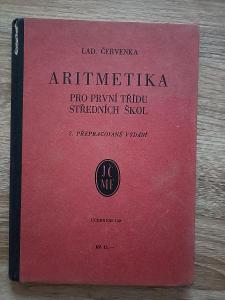 ARITMETIKA pro 1. třídu středních škol - Červenka - rok 1933  