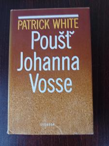 Poušť Johanna Vosse - Patrick White, 1980