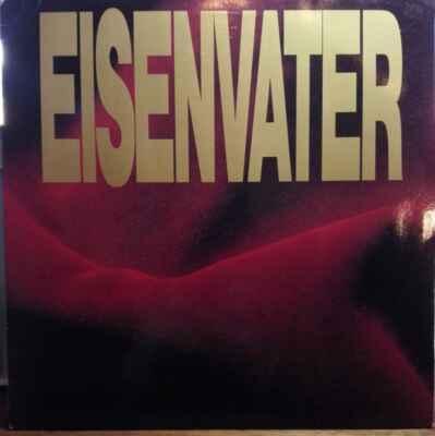 LP Eisenvater - Eisenvater, 1992 EX