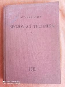 Kniha Spojovací technika Otakar Klika 1957