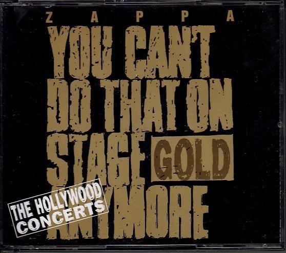 2CD FRANK ZAPPA - YOU CAN'T DO THAT ON STAGE ANYMORE GOLD / HOLLYWOOD - Hudba na CD