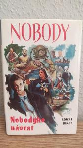 Nobodyho návrat - Robert Kraft 