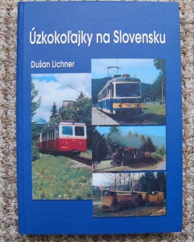 Úzkokoľajky na Slovensku -  železnice, dráha, lokomotivy, Slovensko