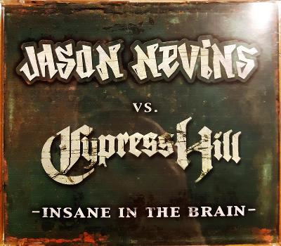 CDS Jason Nevins Vs. Cypress Hill – Insane In .. (1999) !! TOP STAV !!